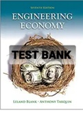 Exam (elaborations) TEST BANK FOR Engineering Economy 7th Edition By Leland Blank and Anthony Tarquin (Instructor's Solution Manual) 