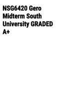 Exam (elaborations) NSG6420 Gero Midterm South University GRADED A+ 