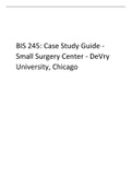 BIS 245 Case Study Guide - Small Surgery Center - DeVry University, Chicago.