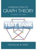 Exam (elaborations) TEST  BANK FOR Introduction to Graph Theory 2nd Edition By Douglas B. West (Solution Manual) 