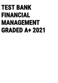 Exam &lpar;elaborations&rpar; TEST BANK FINANCIAL MANAGEMENT GRADED A&plus; 2021 