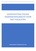 Samenvatting Fiscaal ondernemingsrecht voor niet-fiscalisten: cijfer 8!