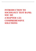 INTRODUCTION TO SOCIOLOGY TEST BANK: SOC 203 (CHAPTER 1-22) COMPREHENSIVE SOLUTIONS