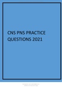 CNS PNS PRACTICE QUESTIONS 2021 ALL UPDATED QUESTIONS.