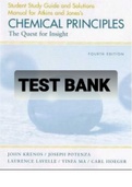 Exam (elaborations) TEST BANK FOR ATKINS AND JONES'S CHEMICAL PRINCIPLES The Quest For Insight 4th Edition By John Krenos (Study Guide and Solutions Manual) 