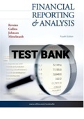 Exam (elaborations) Test Bank For Financial Reporting And Analysis 4th Edition Revsine, Collins, Johnson, Mittelstaedtr 