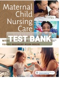 Exam (elaborations) TEST BANK FOR MATERNAL CHILD NURSING CARE 6TH EDITION BY PERRY 