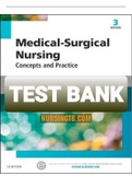 Exam &lpar;elaborations&rpar; TEST BANK FOR MEDICAL-SURGICAL NURSING CONCEPTS & PRACTICE 3RD EDITION DeWIT STROMBERG DALLRED 