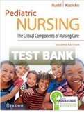 Exam (elaborations) TEST BANK FOR PEDIATRIC NURSING The Critical Components of Nursing Care 2nd Edition Rudd  