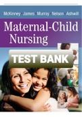 Exam (elaborations) TEST BANK MCKINNEY; EVOLVE RESOURCES FOR MATERNAL-CHILD NURSING, 5TH EDITION TEST BANK 