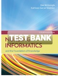 Exam (elaborations) TEST BANK NURSING INFORMATICS AND THE FOUNDATION OF KNOWLEDGE 4TH EDITION MCGONIGLE 