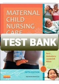 Exam (elaborations) TEST BANK PERRY MATERNAL CHILD NURSING CARE 5TH EDITION 