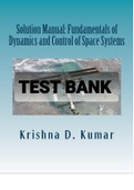 Exam &lpar;elaborations&rpar; TEST BANK FOR  Fundamentals of Dynamics and Control of Space Systems By Krishna Dev Kumar &lpar;Solution Manual&rpar;-Converted 
