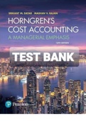Exam (elaborations) TEST BANK FOR HORNGREN'S COST ACCOUNTING A Managerial Emphasis 16th Edition By Datar and Rajan 