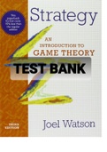 Exam &lpar;elaborations&rpar; TEST BANK FOR  Strategy  An Introduction to Game Theory 3rd Edition By Joel Watson &lpar;solution manual&rpar;-Converted 