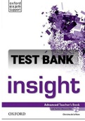 Exam (elaborations) TEST BANK FOR Insight Advanced Teachers Book By Christina de la Mare 