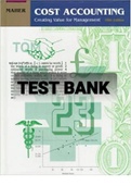 Exam &lpar;elaborations&rpar; TEST BANK FOR Management for Cost Accounting 5th Edition By Michael Maher &lpar;Solution Manual&rpar; 