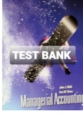 Exam (elaborations) TEST BANK FOR Managerial Accounting 3rd Edition by Wild and Shaw 