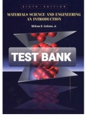 Exam (elaborations) TEST BANK FOR Materials Science and Engineering an intro 6th Edition By Bill Callister (Solution manual) 