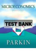 Exam (elaborations) TEST BANK FOR Microeconomics 7th Edition By Michael Parkin, Mark Rush, William Mosher and Constantin Ogloblin 