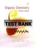 Exam (elaborations) TEST BANK FOR ORGANIC CHEMISTRY A Short Course 13th Edition By David J. Hart, Christopher M. Hadad, Leslie E. Craine, Harold Hart (Study Guide and Solutions Manual) 