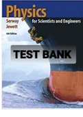 Exam (elaborations) TEST BANK FOR Physics For Scientists And Engineers 6th Edition By Serway (Solution Manual Volume 1) 