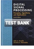 Exam (elaborations) TEST BANK FOR Digital Signal Processing 4th Edition by J. Proakis and D. Manolakis (Instructor Solution Manual) 