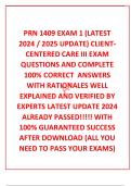  PRN 1409 EXAM 1 &lpar;LATEST 2024 &sol; 2025 UPDATE&rpar; CLIENT-CENTERED CARE III EXAM QUESTIONS AND COMPLETE 100&percnt; CORRECT  ANSWERS WITH RATIONALES WELL EXPLAINED AND VERIFIED BY EXPERTS LATEST UPDATE 2024 ALREADY PASSED&excl;&excl;&excl;&excl;&excl; WITH 100&percnt; GUARANTEED SUCCESS AFTER DOWNLO