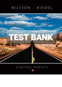 Exam (elaborations) TEST BANK FOR Electric Circuits 8th Edition By Nilsson, J.W. and Riedel, S (Solution Manual) 