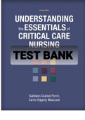 Exam (elaborations) TEST BANK FOR Understanding the Essentials of Critical Nursing Care 2nd Edition By Kathleen Perrin 