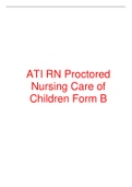 ATI RN Proctored Nursing Care of Children FORM B