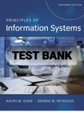 Exam (elaborations) TEST BANK Principles of Information Systems, 13th Edition Ralph M. Stair and George Reynolds 