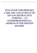 TEST BANK FOR PRIMARY CARE ART AND SCIENCE OF ADVANCED PRACTICE NURSING AN INTERPROFESSIONAL APPROACH 5TH EDITION BY DUNPHY