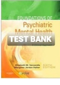 Exam (elaborations) TEST BANK FOR Foundations of Psychiatric Mental Health Nursing 6th Edition By Halter & Varcarolis 