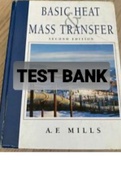 Exam (elaborations) TEST BANK FOR Heat Transfer 2nd Edition By A.F. Mills (Solution Manual) 
