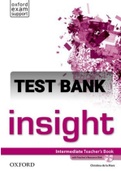 Exam (elaborations) TEST BANK FOR Insight Intermediate Teachers Book 