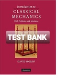 Exam (elaborations) TEST BANK FOR Introduction to Classical Mechanics By David Morin (Solution manual)