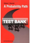 Exam (elaborations) TEST BANK FOR A probability path 1st Edition By Sidney Resnick  (Solution Manual) 