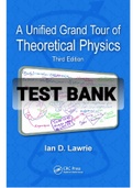 Exam (elaborations) TEST BANK FOR A Unified Grand Tour of Theoretical Physics 3RD Edition By Lawrie I. (Solution Manual) 