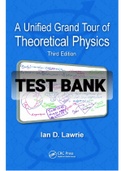Exam &lpar;elaborations&rpar; TEST BANK FOR A Unified Grand Tour of Theoretical Physics 3RD Edition By Lawrie I&period; &lpar;Solution Manual&rpar; 