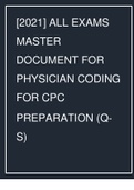 &lbrack;2021&rsqb; ALL EXAMS MASTER DOCUMENT FOR PHYSICIAN CODING FOR CPC PREPARATION &lpar;Q-S&rpar;
