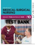 Exam (elaborations) TEST BANK FOR Introductory Medical-Surgical Nursing 10th Editon By Timby and Smith 