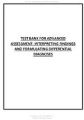 TEST BANK FOR ADVANCED ASSESSMENT INTERPRETING FINDINGS AND FORMULATING DIFFERENTIAL DIAGNOSES UPDATED