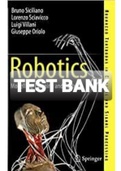 Exam (elaborations) TEST BANK FOR Robotics Modelling, Planning and Control 1st Edition By Villani L., Oriolo G., Siciliano B. (Solution Manua)