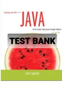 Exam (elaborations) TEST BANK FOR Starting Out with Java From Control Structures through Objects 5th Edition By Tony Gaddis 