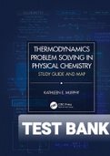 Exam &lpar;elaborations&rpar; TEST BANK FOR Thermodynamics Problem Solving in Physical Chemistry 1st Edition By Kathleen E&period; Murphy &lpar;Study Guide and Map &lbrack;Full Worked Solution&rsqb; &lpar;2020&comma; CRC Press&rpar; 