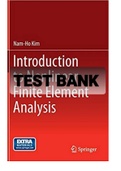 TEST BANK FOR Introduction to Nonlinear Finite Element Analysis By Nam-Ho Kim 