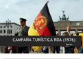 Presentación PPT. CAMPAÑA TURÍSTICA RDA (1976). Historia del mundo actual.