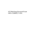 ATI Med-Surg Proctored Exam 100% CORRECT ANS.