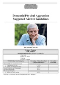 DEMENTIA/PHYSICAL AGGRESSION SUGGESTED ANSWER GUIDELINES RON JACKSON, 87 YEARS OLD